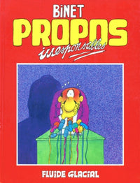 Propos irresponsables, tome 1
