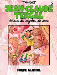 Jean-Claude Tergal découvre les mystères du sexe