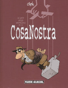 Le Petit Monde merveilleux de la Cosa Nostra