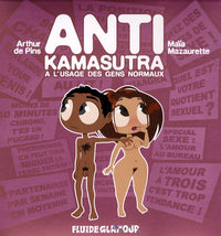 Anti Kamasutra à l'usage des gens normaux
