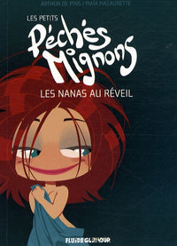 Les petits péchés mignons: Les nanas au réveil