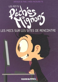 Les mecs sur les sites de rencontre: Les petits péchés mignons