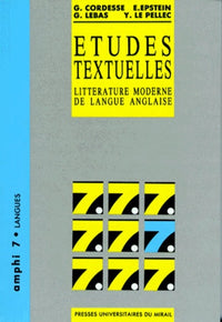 Etudes textuelles. Littérature anglaise de langue moderne
