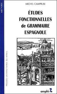 Etudes fonctionnelles de grammaire espagnole