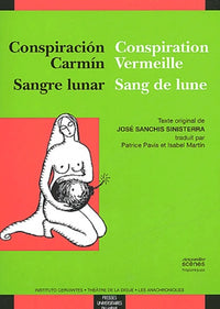 Conspiracion carmin/conspiration vermeille/sangre lunar/sang de lune