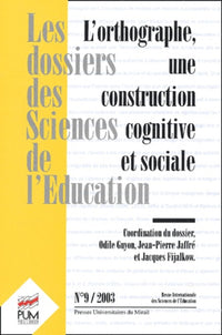 L orthographe une construction cognitive et sociale