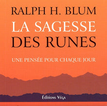 La sagesse des runes: Une pensée pour chaque jour