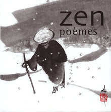 Zen: Poèmes