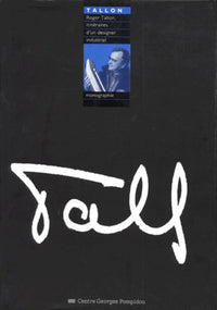 Roger Tallon, itineraires d'un designer industriel