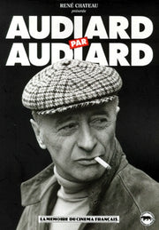 Audiard par Audiard