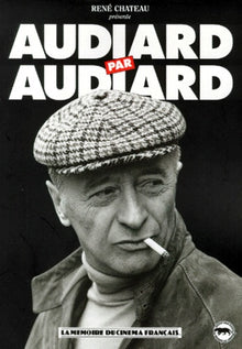Audiard par Audiard...
