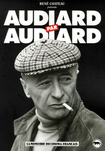 Audiard par Audiard