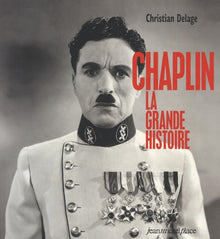 Chaplin: La grande histoire