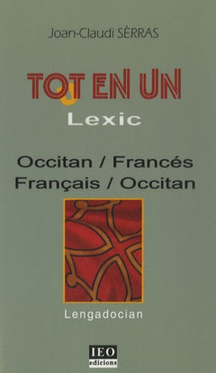 Tot en un lexic occitan / francais  francais / occitan