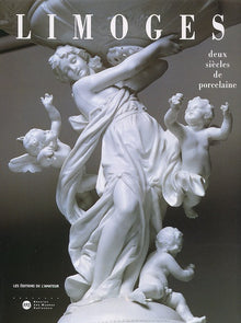 Limoges, 2 siècles de porcelaine