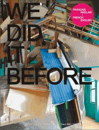 We Did It Before We Will Do It Again -Bilingue (FR/ANG)