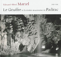 Gouffre de Padirac et la Rivière Souterraine de Padirac