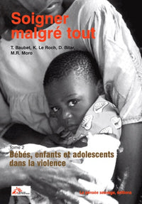 Soigner malgré tout t2