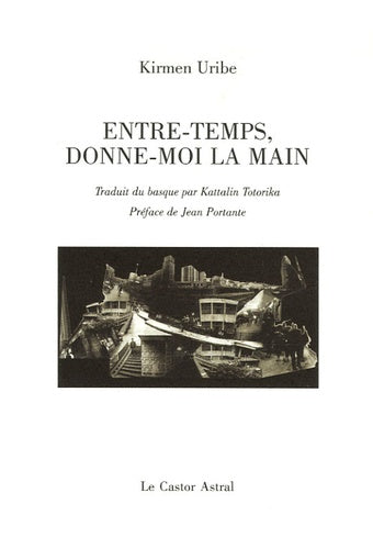 Entre-temps donne-moi la main