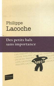 Des petits bals sans importance