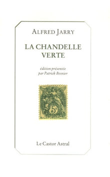 La chandelle verte