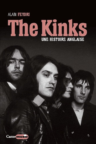 The Kinks - Une histoire anglaise