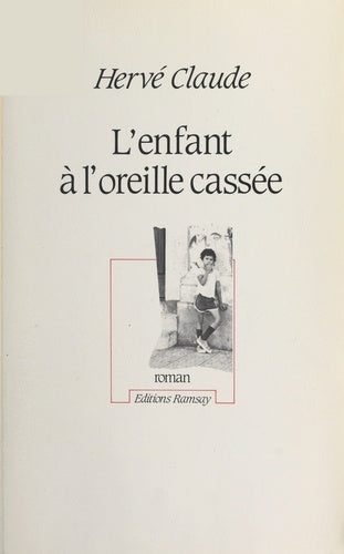 L'enfant à l'oreille cassée