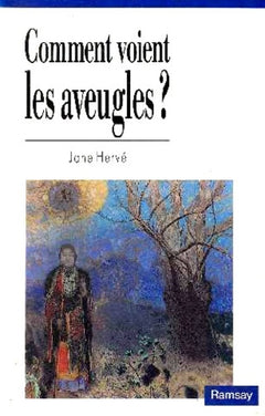 Comment voient les aveugles?