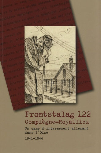 Frontstalag 122 Compiègne-Royallieu
