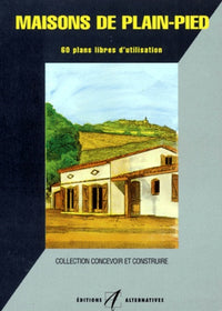 Maisons de plain pied. 60 plans libres d'utilisation