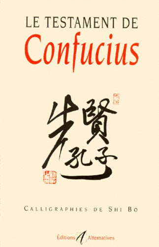 Le testament de Confucius
