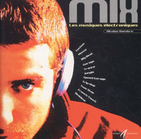 Mix : Les Musiques électroniques