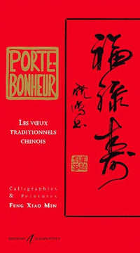 Porte bonheur : Les Voeux traditionnels chinois