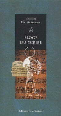 Eloge du scribe