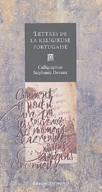 Lettres portugaises - Lettres d'une péruvienne et autres romans d'amour par lettre