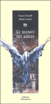 Le silence des aigles