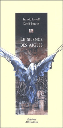 Le silence des aigles