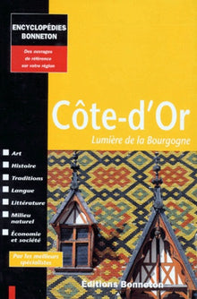 Cote d'Or. Lumiere de la Bourgogne