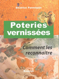 Poteries vernissées : Comment les reconnaître