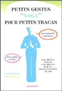 Petits gestes "yoga" pour petits tracas