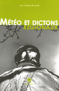 Météo et dictons régionaux