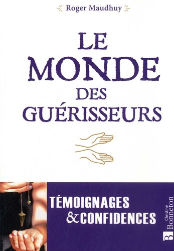 Le monde des guérisseurs