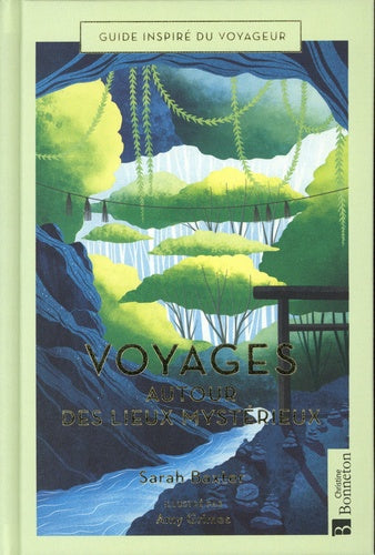 Voyages autour des lieux mystérieux