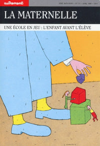 La Maternelle : Une école en jeu, l'enfant avant l'élève