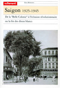 Saigon 1925-1945