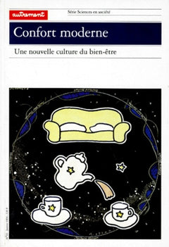 Confort moderne : Une nouvelle culture du bien-être