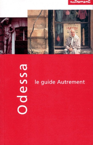 Guide Autrement. Odessa, Yalta et la Crimée