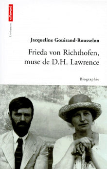 Frieda von Richthofen, muse de D.H. Lawrence