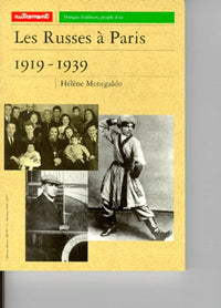 Les Russes à Paris 1919-1939