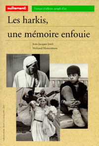 Les Harkis, une mémoire enfouie